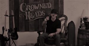 Crowned Heads & Jon Huber